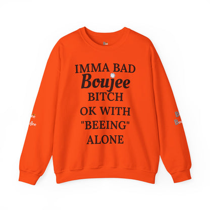Imma Bad Boujee Bitch Ok With "Beeing" Alone - Heavy Blend™ Light Colors Crewneck Sweatshirt