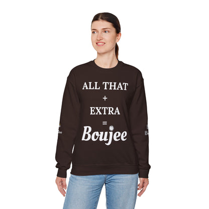 All That + Extra = Boujee - Heavy Blend™ Dark Colors Crewneck Sweatshirt