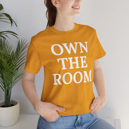 Own The Room — Power Play Tee