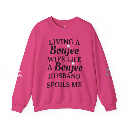 Living a Boujee Wife Life A Boujee Husband Spoils Me - Heavy Blend™ Light Colors Crewneck Sweatshirt