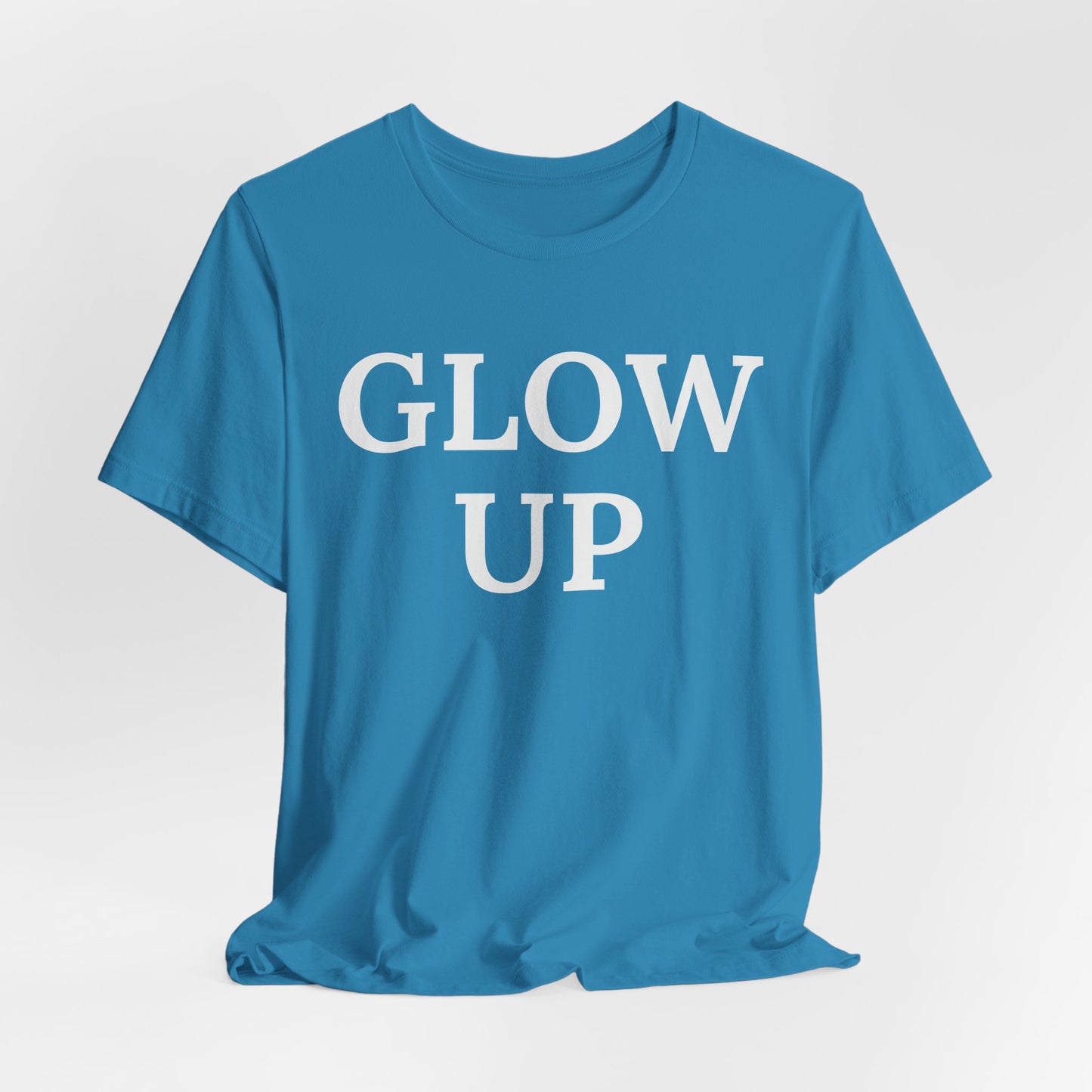 Glow Up - Statement Tee