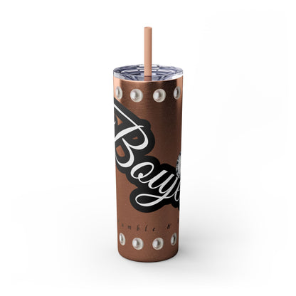 Boujee Yet Humble & Basic in PEARLS - Skinny Tumbler with Straw, 20oz