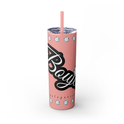 Boujee Unapologetically in DIAMONDS - Skinny Tumbler with Straw, 20oz