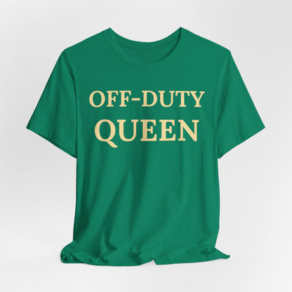 Off-Duty Queen - Luxe Statement Tee