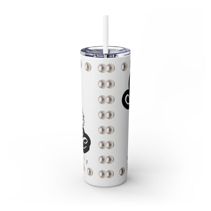 Boujee Unapologetically in PEARLS - Skinny Tumbler with Straw, 20oz