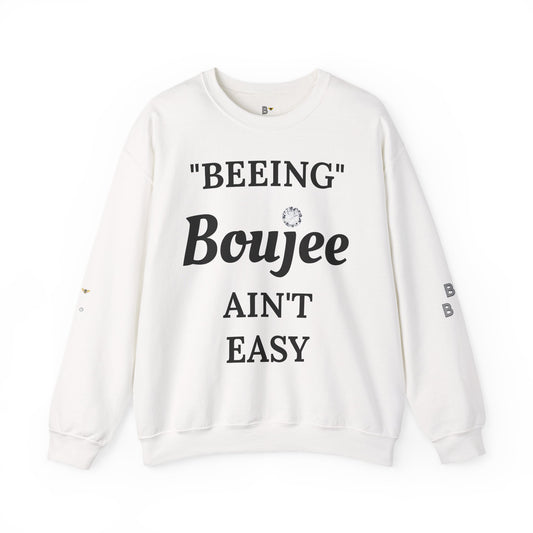 "Beeing" Boujee Ain't Easy- Heavy Blend™ Light Colors Crewneck Sweatshirt