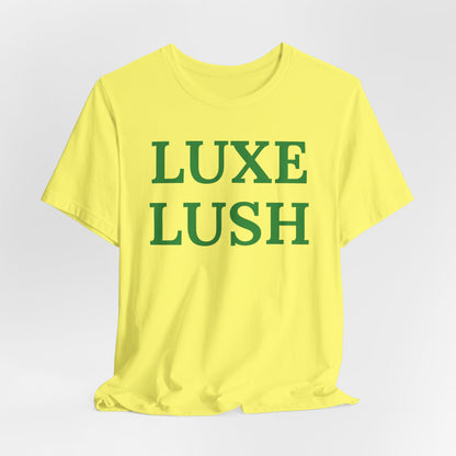 Luxe Lush Statement Tee