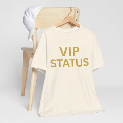 VIP STATUS Tee — Luxe Minimalist Statement