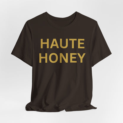Haute Honey Luxe Tee