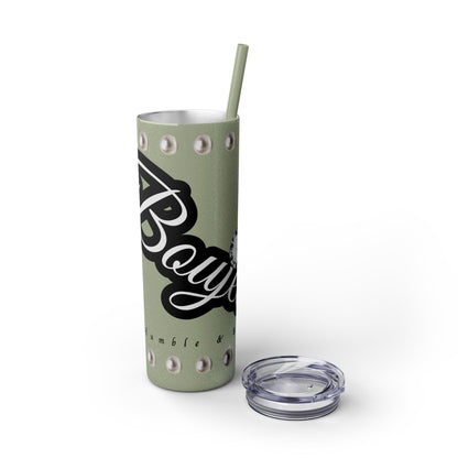 Boujee Yet Humble & Basic in PEARLS - Skinny Tumbler with Straw, 20oz