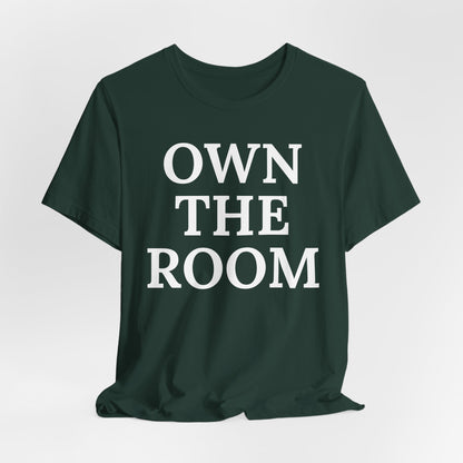 Own The Room — Power Play Tee