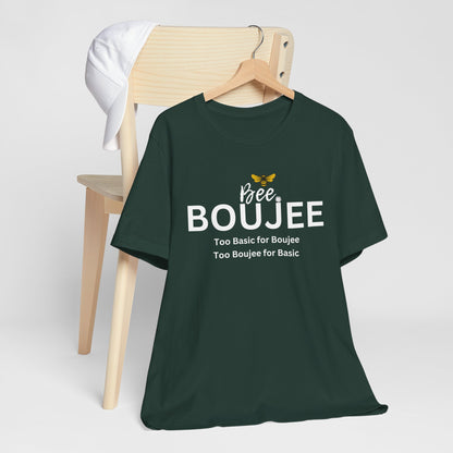 Bee Boujee“Too Basic / Too Boujee” Dark Tee