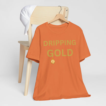 Dripping Gold Luxe Tee