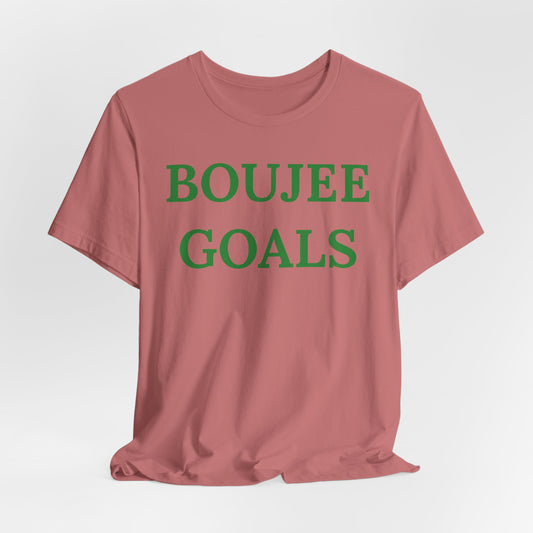 Boujee Goals - Statement Tee