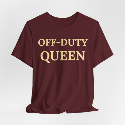Off-Duty Queen - Luxe Statement Tee