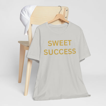 Sweet Success - Luxe Statement Tee