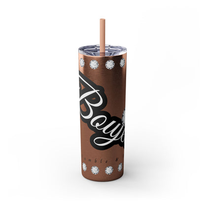 Boujee Yet Humble & Basic in DIAMONDS - Skinny Tumbler with Straw, 20oz