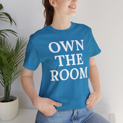 Own The Room — Power Play Tee