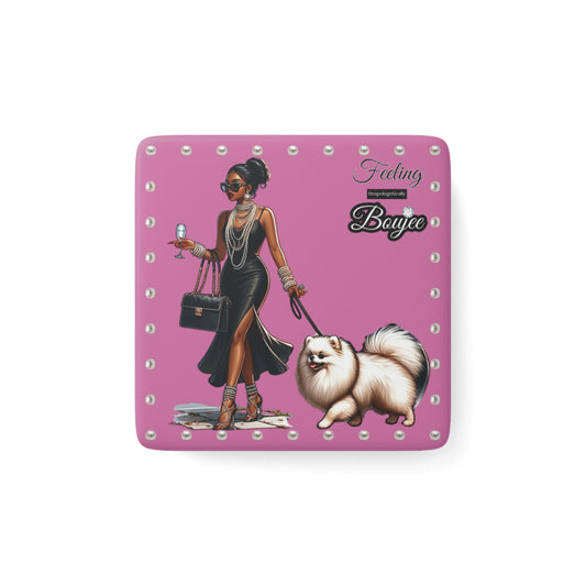 Feeling Boujee in PEARLS - Porcelain Magnet 02, Square PINK