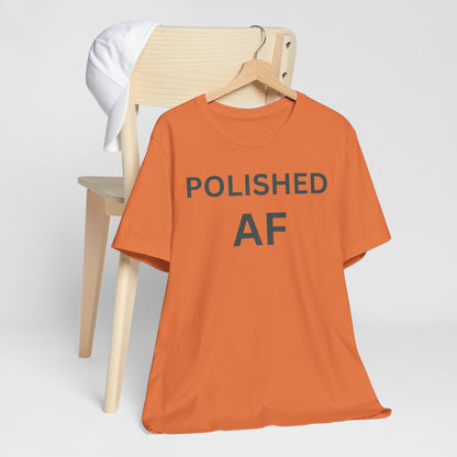 Polished AF Statement Tee