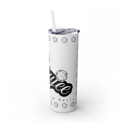 Boujee Yet Humble & Basic in DIAMONDS - Skinny Tumbler with Straw, 20oz