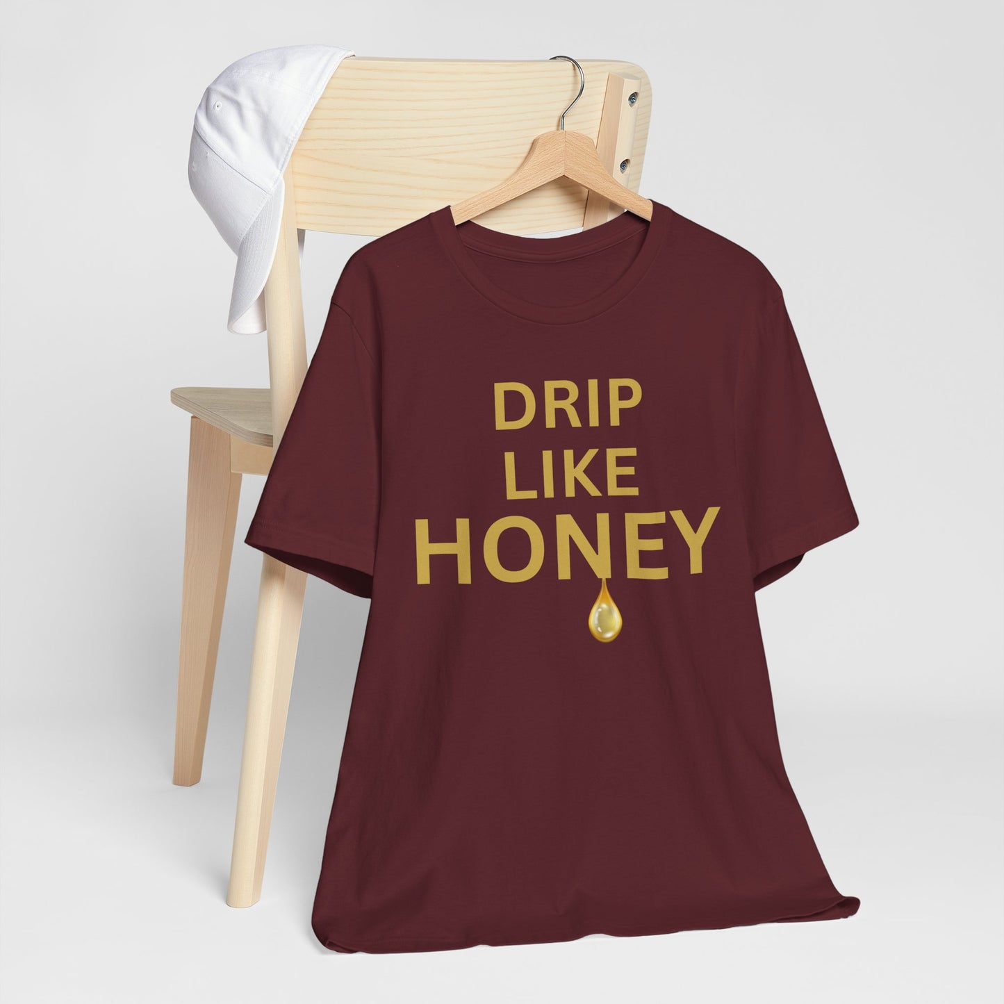 Drip Like Honey — Luxe Statement Tee