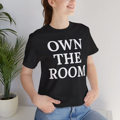 Own The Room — Power Play Tee