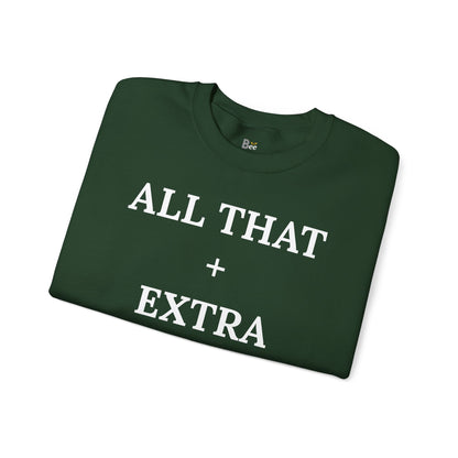 All That + Extra = Boujee - Heavy Blend™ Dark Colors Crewneck Sweatshirt