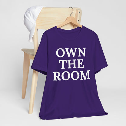 Own The Room — Power Play Tee