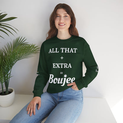 All That + Extra = Boujee - Heavy Blend™ Dark Colors Crewneck Sweatshirt