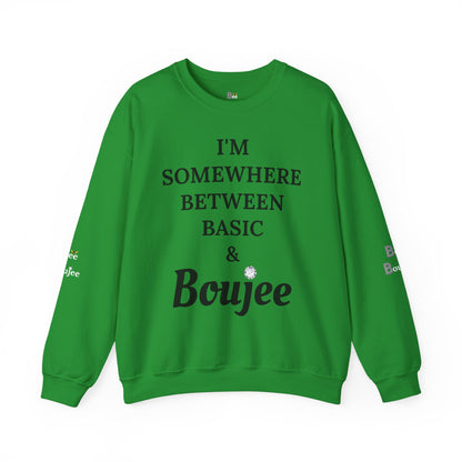 I'm Somewhere Between Basic & Boujee - Heavy Blend™ Light Colors Crewneck Sweatshirt