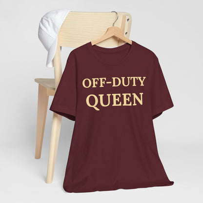 Off-Duty Queen - Luxe Statement Tee