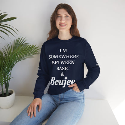 I'm Somewhere Between Basic & Boujee - Heavy Blend™ Dark Colors Crewneck Sweatshirt
