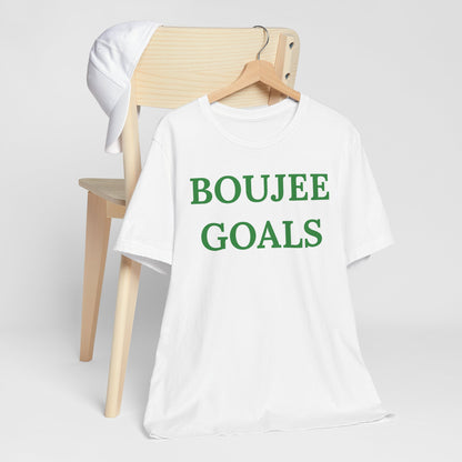 Boujee Goals - Statement Tee