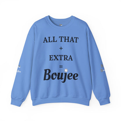 All That + Extra = Boujee - Heavy Blend™ Light Colors Crewneck Sweatshirt
