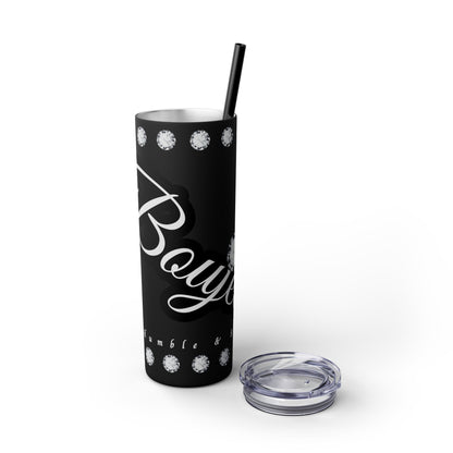 Boujee Yet Humble & Basic in DIAMONDS - Skinny Tumbler with Straw, 20oz