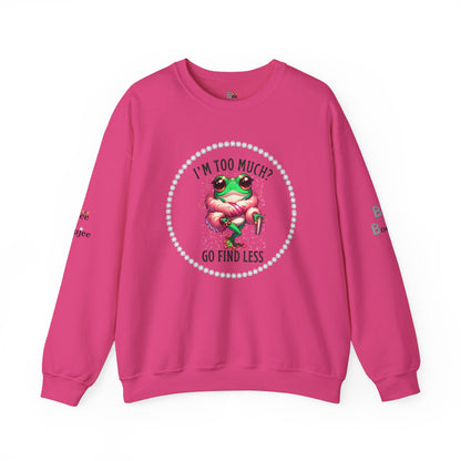 Boujee Frog I'm Too Much Go Find Less with Tumbler - Heavy Blend™ Light Colors Crewneck Sweatshirt
