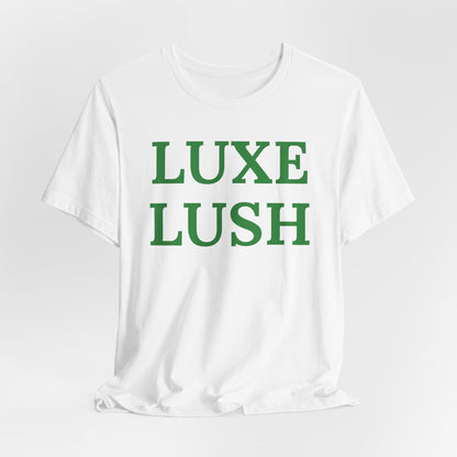 Luxe Lush Statement Tee