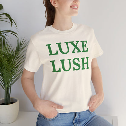 Luxe Lush Statement Tee