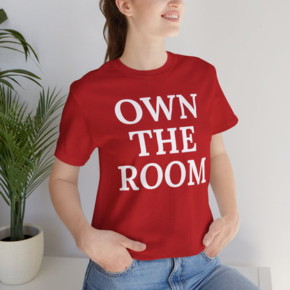 Own The Room — Power Play Tee