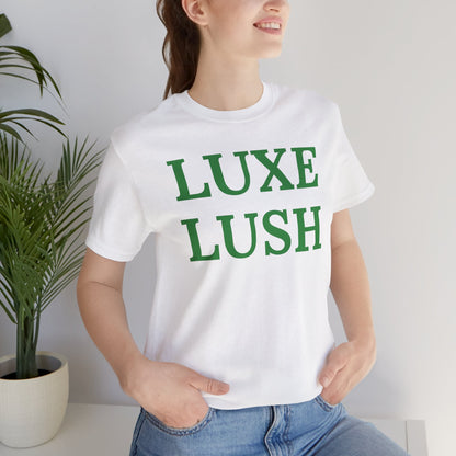 Luxe Lush Statement Tee