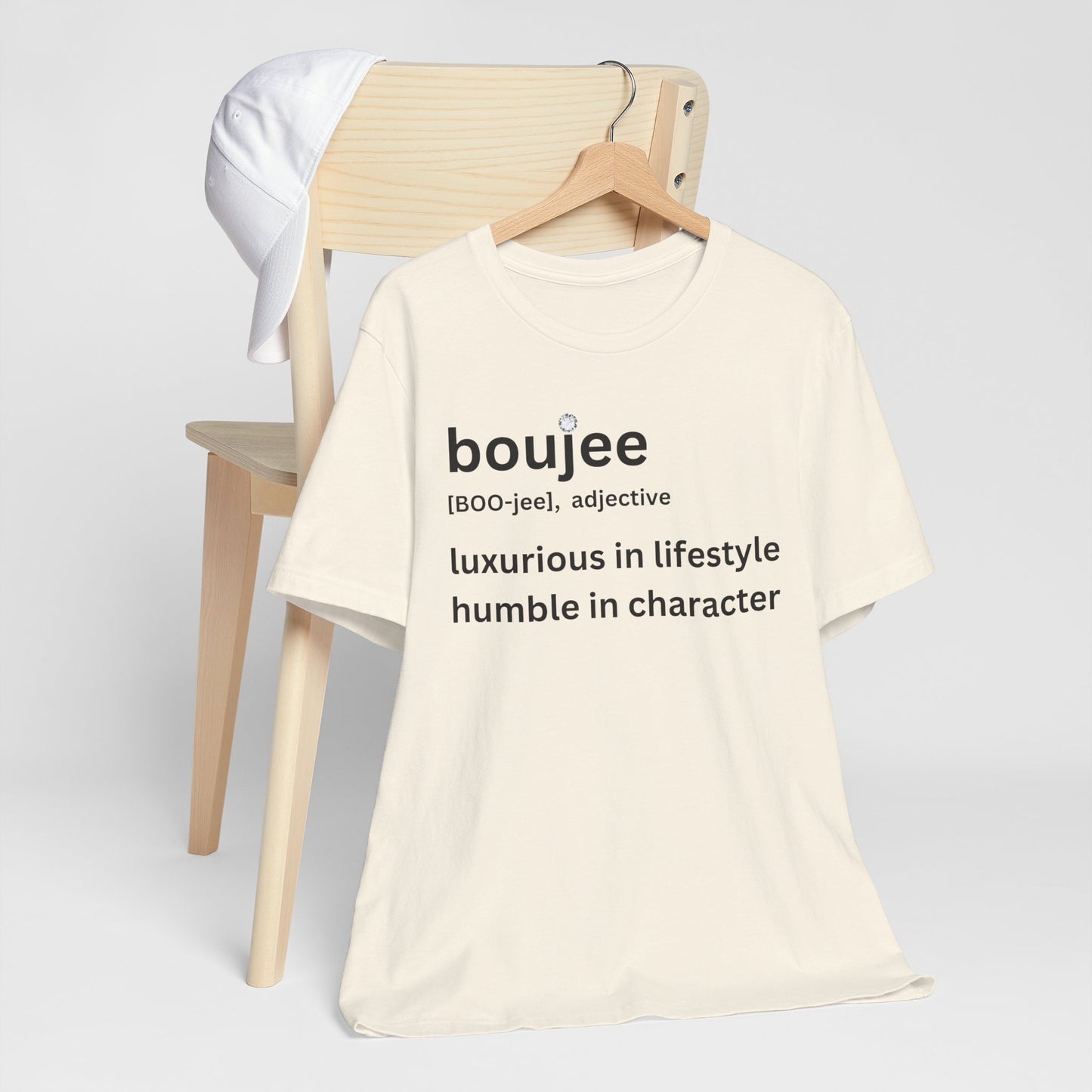 Boujee (adjective) Tee — Luxurious in Lifestyle, Humble in Character