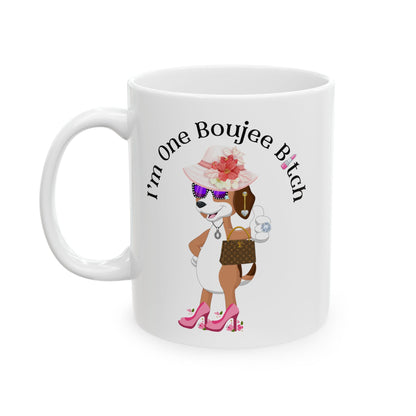 One Boujee Bitch - Mug WHITE 11oz
