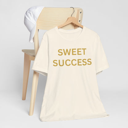 Sweet Success - Luxe Statement Tee