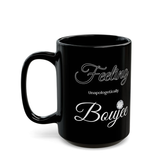 Feeling Boujee - Mug BLACK 15oz