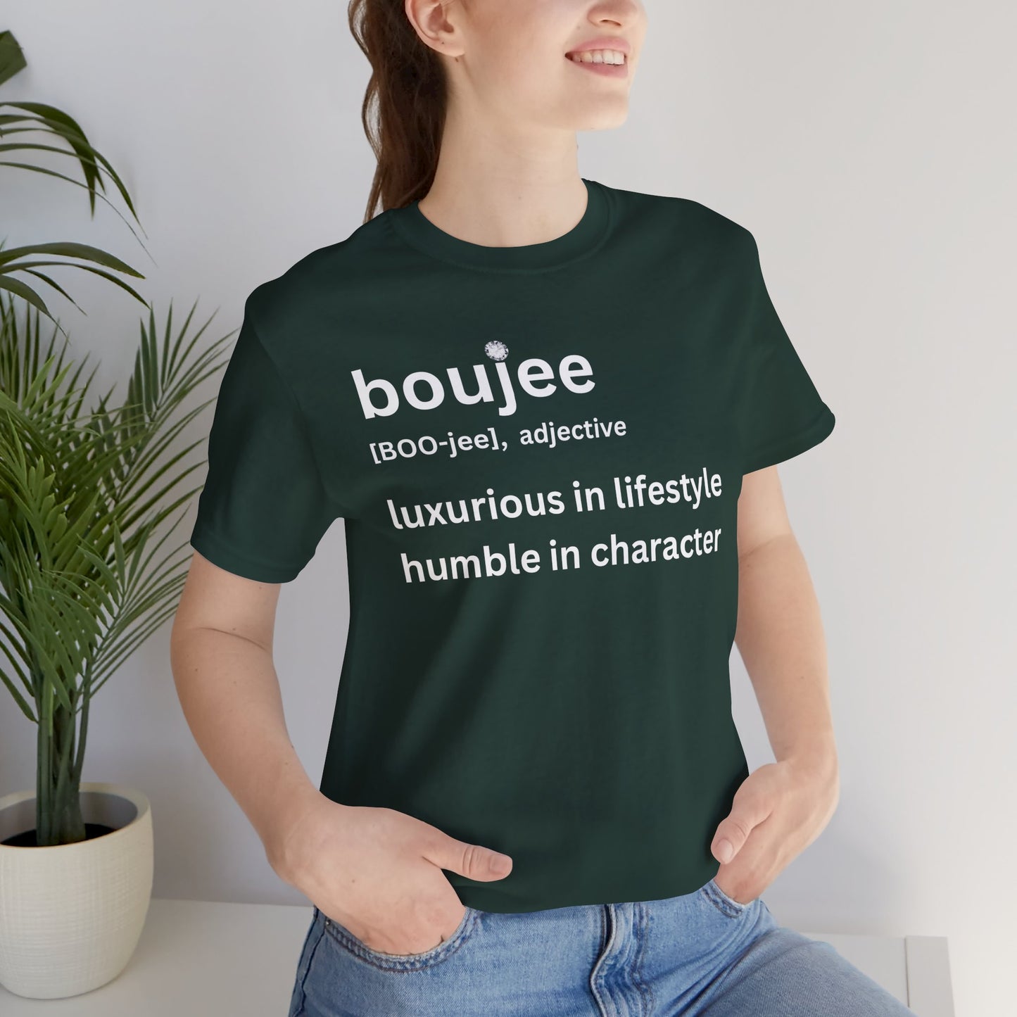 Boujee (adjective) Tee — Luxurious in Lifestyle, Humble in Character Dark Tee