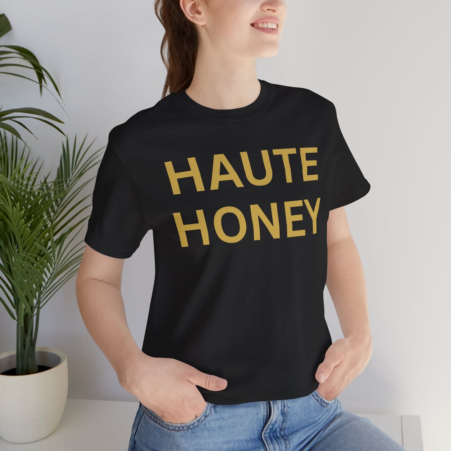 Haute Honey Luxe Tee