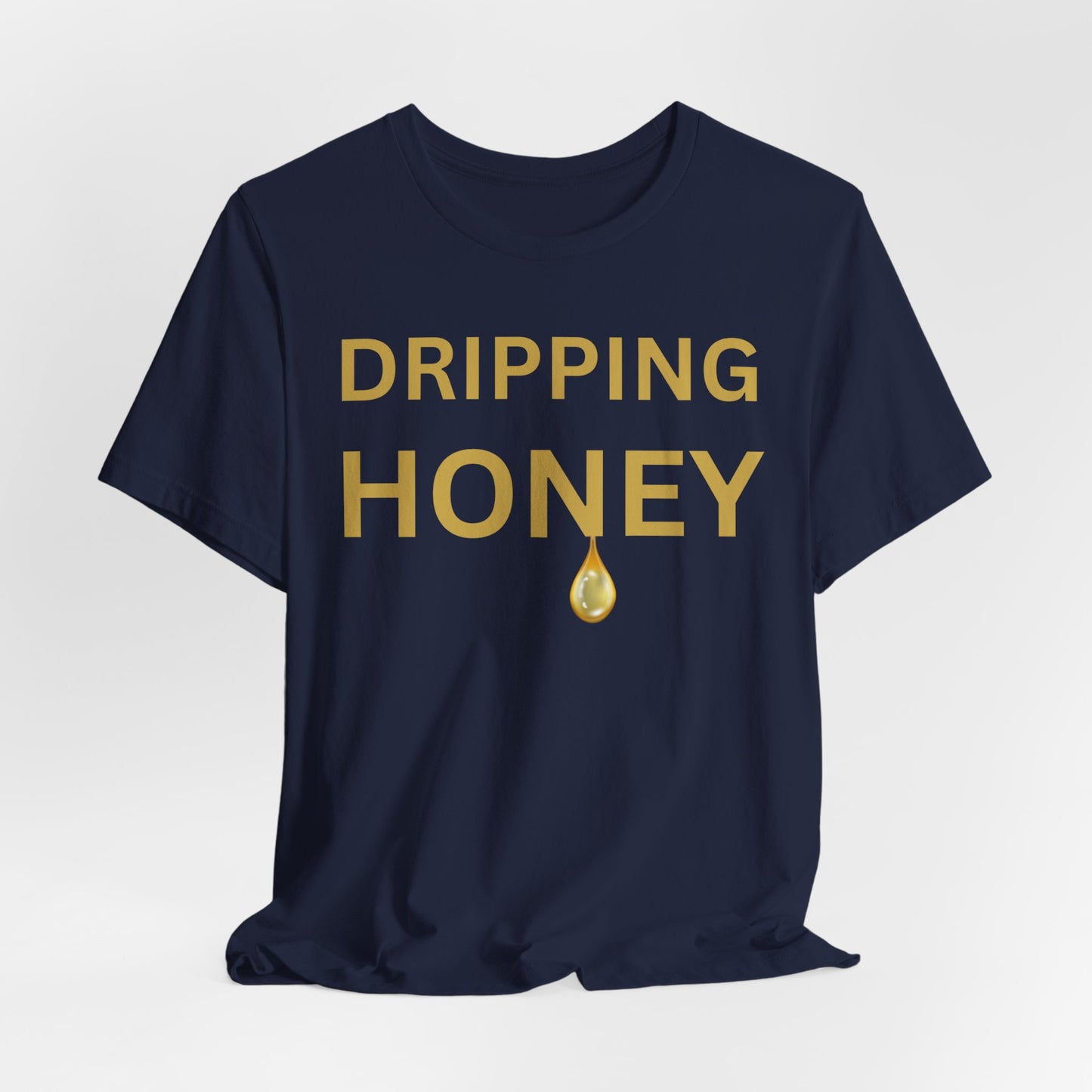 Dripping Honey Luxe Tee