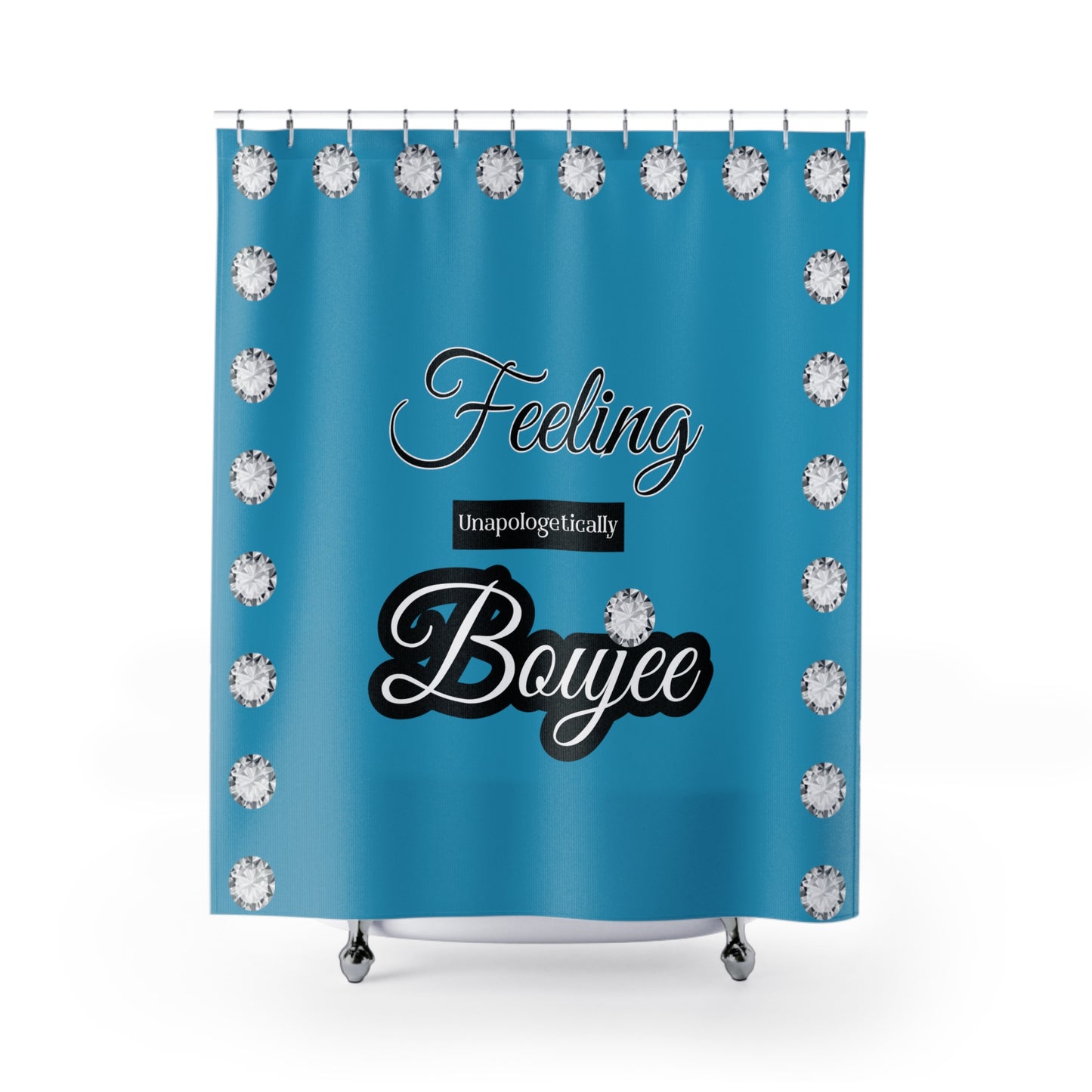 Feeling Boujee - Shower Curtain TURQUOISE with DIAMONDS