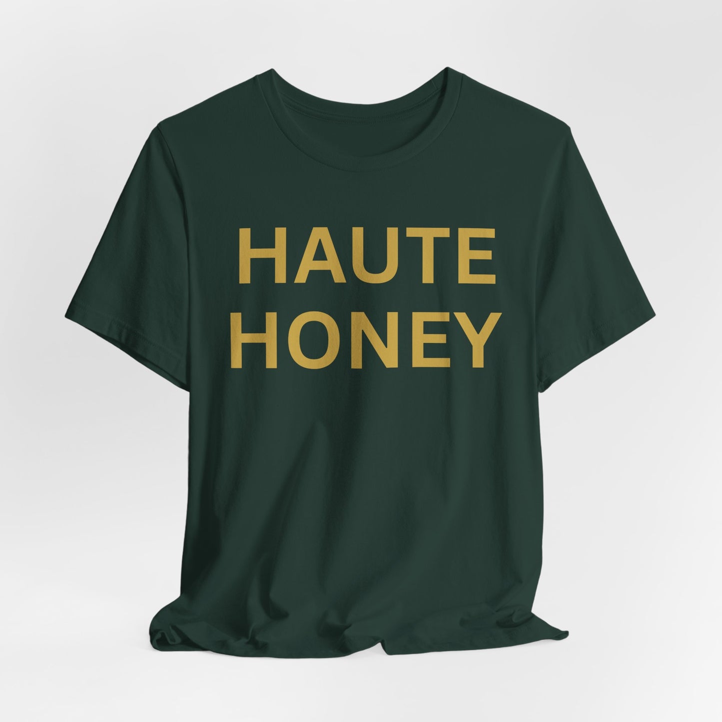 Haute Honey Luxe Tee